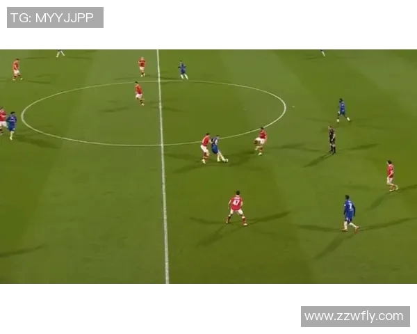 英足总杯激战切尔西对决曼联争夺晋级名额精彩纷呈